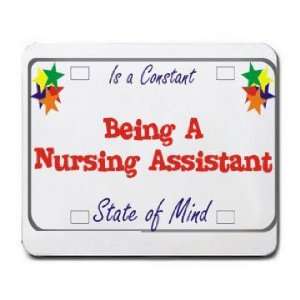  Being A Nursing Assistant Is a Constant State of Mind 
