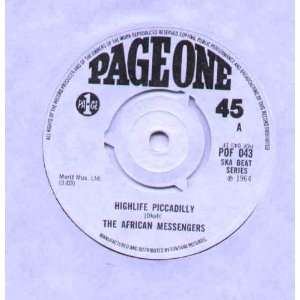    HIGHLIFE PICCADILLY   7 VINYL / 45 THE AFRICAN MESSENGERS Music