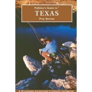  Flyfishers Guide To Texas