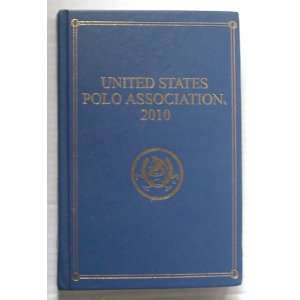   United States Polo Association 2010 United States Polo Association