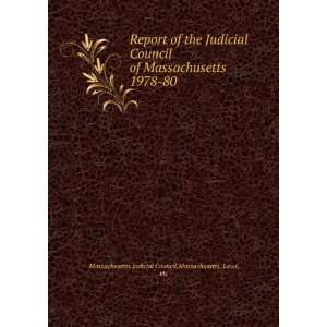  of the Judicial Council of Massachusetts. 1978 80 Massachusetts 