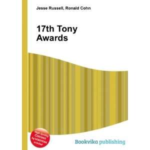  17th Tony Awards Ronald Cohn Jesse Russell Books