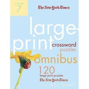 Large Print Crossword Puzzle Omnibus Volume 7 120 Large Print Puzzles 
