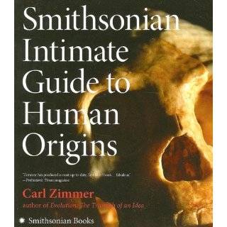 Smithsonian Intimate Guide to Human Origins by Carl Zimmer (Feb 6 
