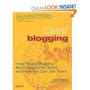  Clear Blogging How People Blogging Are Changing the World 