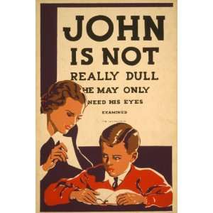 JOHN IS NOT REALLY DULL EYES EXAMINED UNITED STATES AMERICAN US USA 