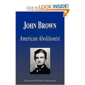  John Brown   American Abolitionist (Biography 