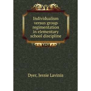   in elementary school discipline Jessie Lavinia Dyer Books
