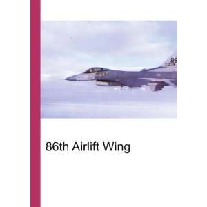  86th Airlift Wing Ronald Cohn Jesse Russell Books