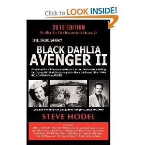   Dr. George Hill Hodel to Los Angeless Black Dahlia and other 1940s