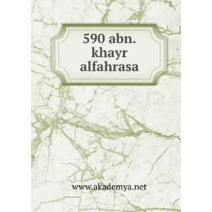 590 abn.khayr alfahrasa www.akademya.net  Books