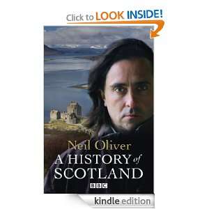  A History Of Scotland eBook Neil Oliver Kindle Store