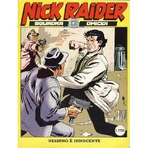  Nick Raider #84   Nessuno è innocente Various Authors 
