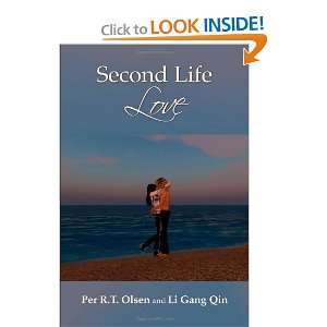  Second Life Love (9781447816249) Per Olsen, Li Gang Qin 