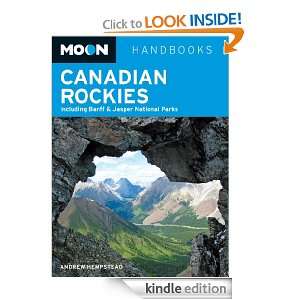Moon Canadian Rockies Including Banff & Jasper National Parks (Moon 