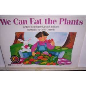  We Can Eat the Plants (Emergent Reader Science; Level 1 