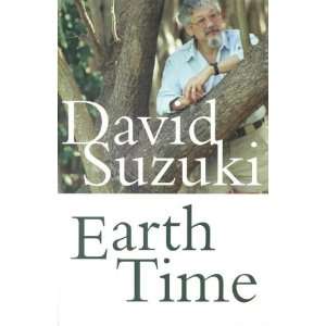  Earth Time (9781864489415) David Suzuki Books