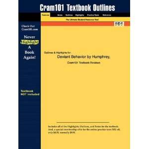  Studyguide for Deviant Behavior by Humphrey, ISBN 