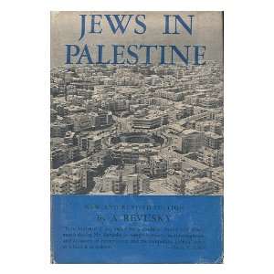 Jews in Palestine / by Abraham Revusky Abraham Revusky 