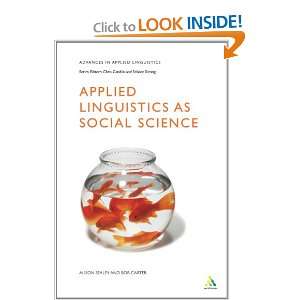 Applied Linguistics as Social Science (Advances In Applied Linguistics 