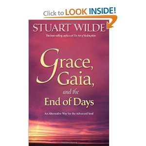  Grace, Gaia, and the End of Days An Alternative Way for 