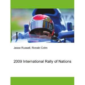  2009 International Rally of Nations Ronald Cohn Jesse 