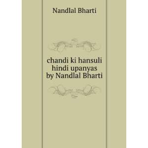   ki hansuli hindi upanyas by Nandlal Bharti Nandlal Bharti Books