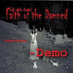  Serenity In Damnation Demo Faith of the Damned Music