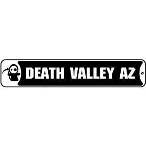 New  Death Valley Arizona  Street Sign State 