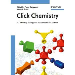  Click Chemistry   In Chemistry, Biology (9783527320851 
