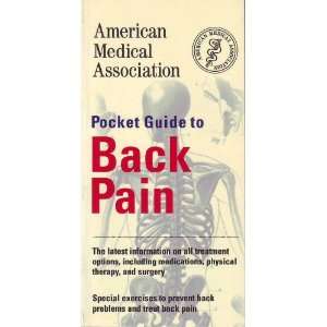  American Medical Association Pocket Guide to Back Pain 