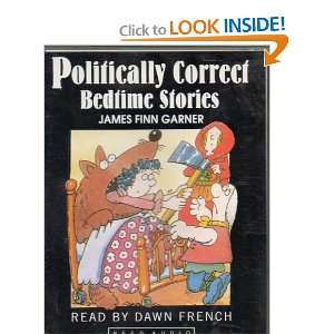  Politically Correct Bedtime Stories (9781860219399) James 