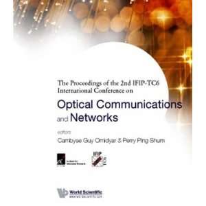  Optical Communications and Networks Proceedings of the 