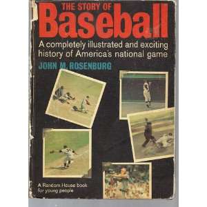 of Baseball A Completely Illustrated and Exciting History of America 