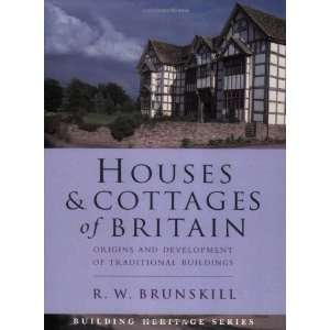 Houses and Cottages of Britain R W Brunskill 9780575071223  