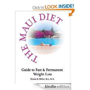 The Maui Diet Denise Miller  Kindle Store