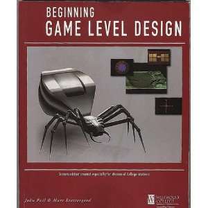  Beginning Game Level Design, Westwood College Edition 