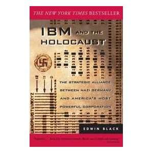   IBM and the Holocaust 1st (first) edition Text Only Edwin Black