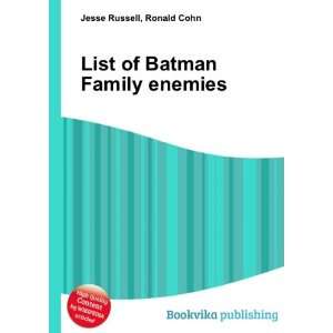  List of Batman Family enemies Ronald Cohn Jesse Russell 