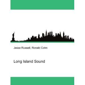  Long Island Sound Ronald Cohn Jesse Russell Books