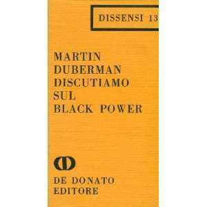  Discutiamo Sul Black Power Martin Duberman Books