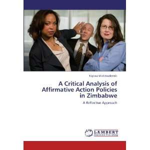  A Critical Analysis of Affirmative Action Policies in 