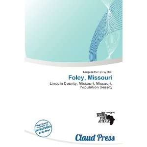  Foley, Missouri (9786200805720) Lóegaire Humphrey Books