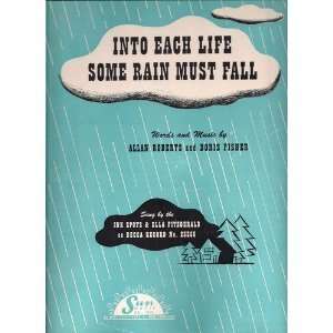   Into Each Life Some Rain Must Fall Alan Roberts, Doris Fisher Books