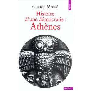  Histoire dune démocratie  Athènes, Des origines à la 