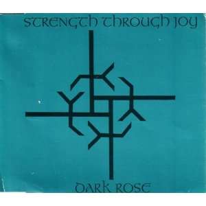  Dark Rose [RARE] Strength Through Joy Music