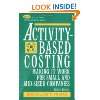 Time Driven Activity Based Costing A Simpler and More Powerful Path 