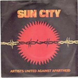  SUN CITY 7 INCH (7 VINYL 45) UK MANHATAN 1985 ARTISTS 
