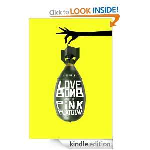 Love Bomb and the Pink Platoon Ryan Gielen  Kindle Store