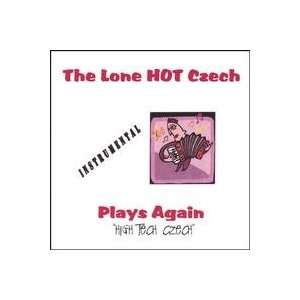   The Lone HOT Czech Plays Again High Tech Czech Ronnie Hurta Music